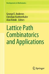 Lattice Path Combinatorics and Applications - 