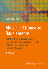 Aktive elektronische Bauelemente -  Leonhard Stiny