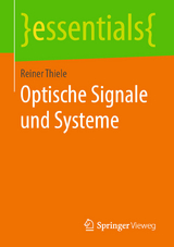 Optische Signale und Systeme - Reiner Thiele