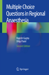Multiple Choice Questions in Regional Anaesthesia -  Rajesh Gupta,  Dilip Patel