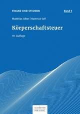 Körperschaftsteuer -  Matthias Alber,  Hartmut Sell