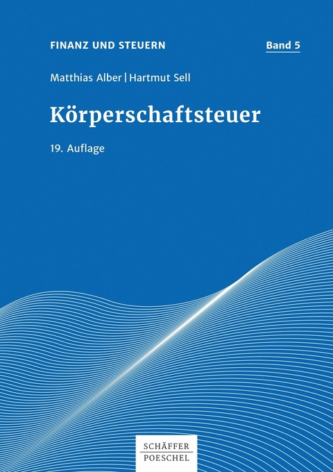 Körperschaftsteuer -  Matthias Alber,  Hartmut Sell