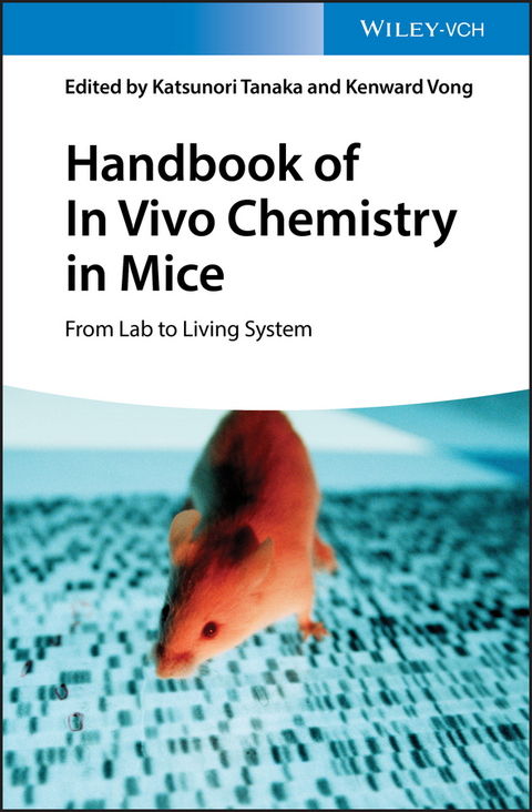 Handbook of In Vivo Chemistry in Mice - 
