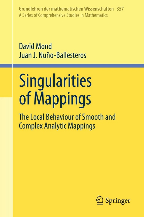 Singularities of Mappings -  David Mond,  Juan J. Nuño-Ballesteros