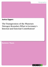 The Transgression of the Planetary Nitrogen Boundary. What is Germany's Internal and External Contribution? -  Justus Eggers