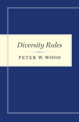 Diversity Rules - Peter W. Wood