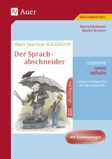 Hans Joachim Schädlich: Der Sprachabschneider - Maria Edelmann, Marion Kromer