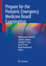 Prepare for the Pediatric Emergency Medicine Board Examination - 