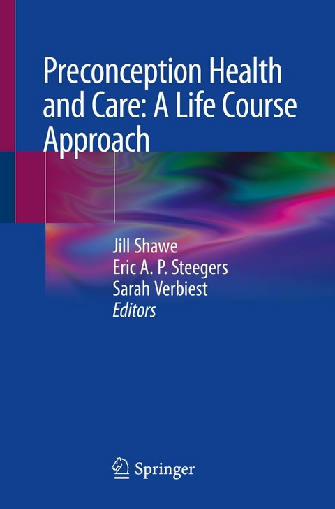 Preconception Health and Care: A Life Course Approach - 