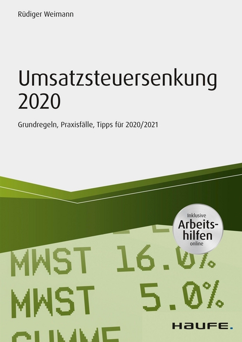 Umsatzsteuersenkung 2020 - inkl. Arbeitshilfen online -  Rüdiger Weimann