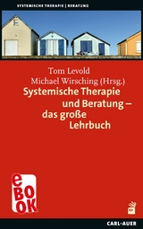 Systemische Therapie und Beratung – das große Lehrbuch - 