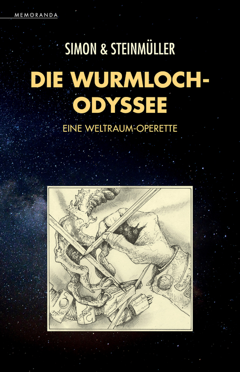 Die Wurmloch-Odyssee - Erik Simon, Angela Steinmüller, Karlheinz Steinmüller