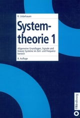 Systemtheorie 1 - Unbehauen, Rolf