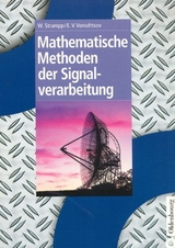 Mathematische Methoden der Signalverarbeitung - Walter Strampp, Evgenij V. Vorozhtsov