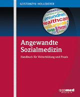 Angewandte Sozialmedizin - Johannes G. Gostomzyk, Alfons Hollederer