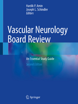 Vascular Neurology Board Review - 
