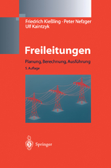 Freileitungen - Kießling, F.; Nefzger, P.; Kaintzyk, U.