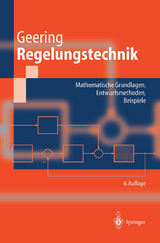 Regelungstechnik - Geering, Hans Peter