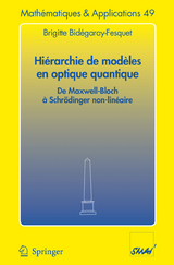 Hiérarchie de modèles en optique quantique - Brigitte Bidégaray-Fesquet