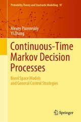 Continuous-Time Markov Decision Processes -  Alexey Piunovskiy,  Yi Zhang