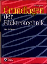 Grundlagen der Elektrotechnik - Eugen Philippow
