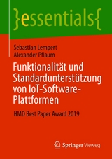 Funktionalität und Standardunterstützung von IoT-Software-Plattformen - Sebastian Lempert, Alexander Pflaum