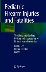 Pediatric Firearm Injuries and Fatalities - 