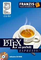 LATEX mit proTeXt - Elke Niedermair, Michael Niedermair