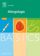BASICS Allergologie - Müller, Axel