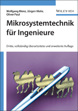 Mikrosystemtechnik für Ingenieure - Menz, Wolfgang; Mohr, Jürgen; Paul, Oliver