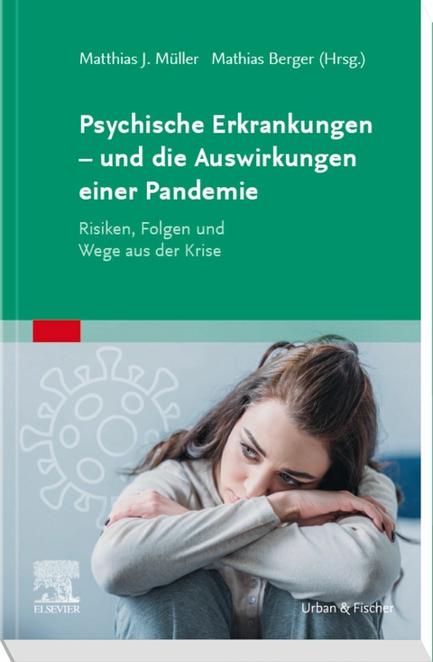 Psyche und psychische Erkrankungen in der Pandemie - 