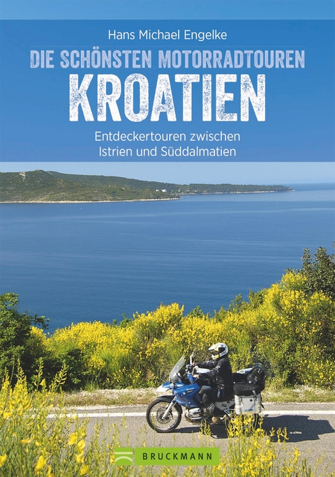 Motorradtouren Kroatien - Hans Michael Engelke