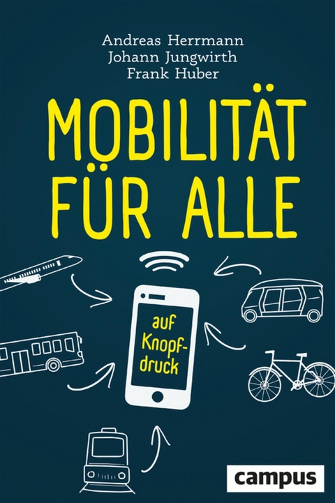 Mobilität für alle -  Andreas Herrmann,  Johann Jungwirth,  Frank Huber