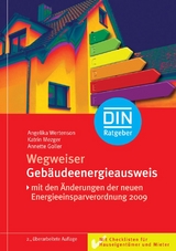 Wegweiser Gebäudeenergieausweis - Goller, Annette; Mezger, Katrin; Wertenson, Angelika