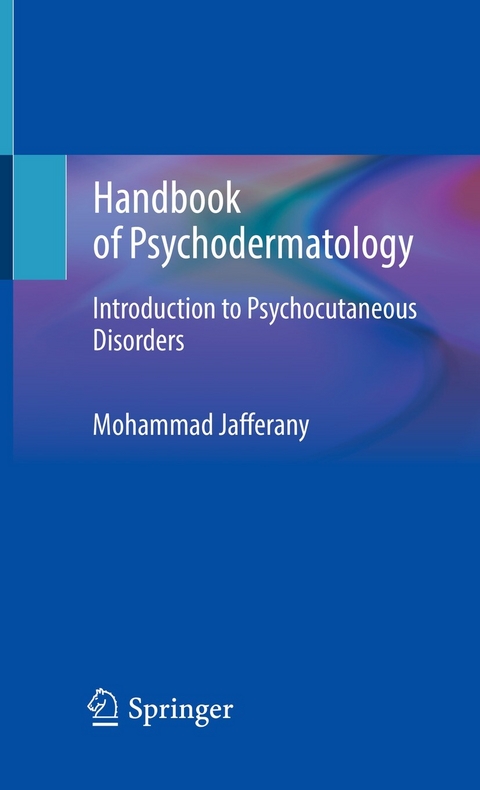 Handbook of Psychodermatology -  Mohammad Jafferany