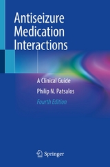 Antiseizure Medication Interactions -  Philip N. Patsalos