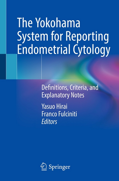 Yokohama System for Reporting Endometrial Cytology - 