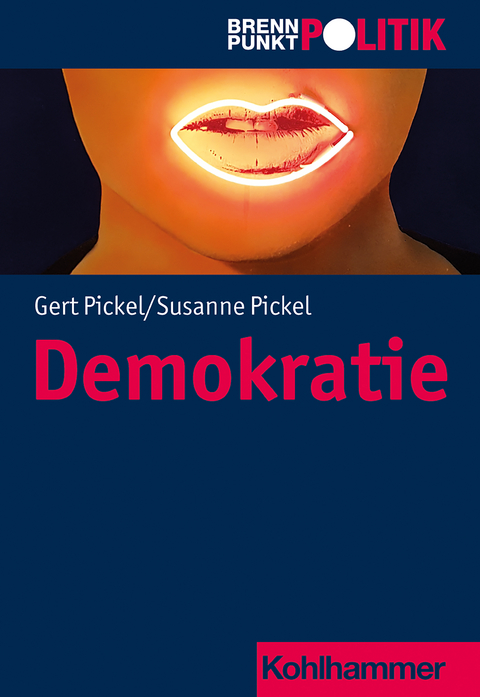 Demokratie - Susanne Pickel, Gert Pickel