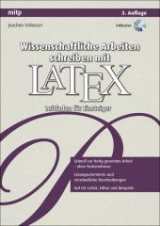 Wissenschaftliche Arbeiten schreiben mit LaTeX - Schlosser, Joachim