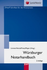 Würzburger Notarhandbuch - Limmer, Peter; Hertel, Christian; Frenz, Norbert; Mayer, Jörg