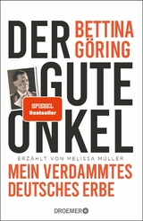 Der gute Onkel -  Bettina Göring,  Melissa Müller