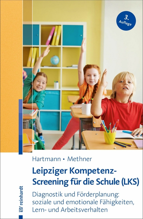 Leipziger Kompetenz-Screening für die Schule (LKS) - Blanka Hartmann, Andreas Methner