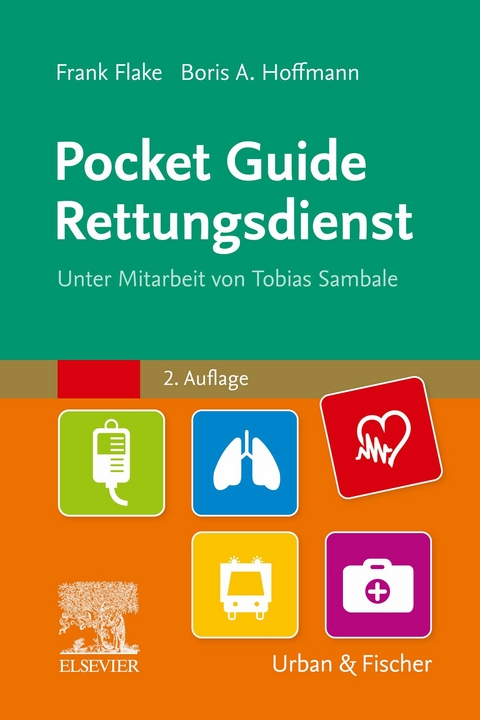 Pocket Guide Rettungsdienst -  Frank Flake,  Boris Hoffmann
