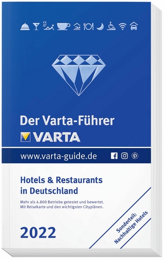 Der Varta-Führer 2022 - Hotels und Restaurants in Deutschland - 