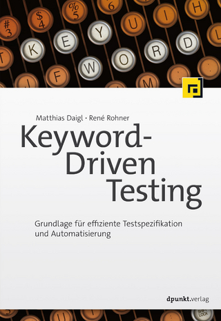 Keyword-Driven Testing - Matthias Daigl; René Rohner