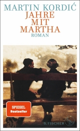 Jahre mit Martha -  Martin Kordi?