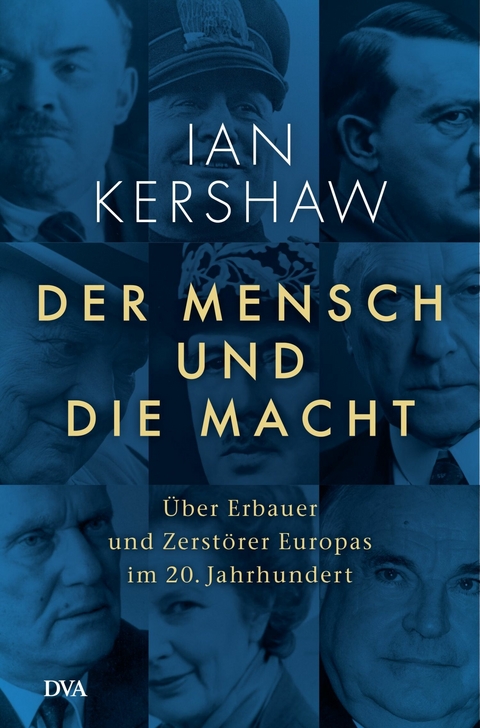 Der Mensch und die Macht -  Ian Kershaw
