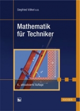 Mathematik für Techniker - Völkel, Siegfried; Bach, Horst; Nickel, Heinz; Schäfer, Jürgen