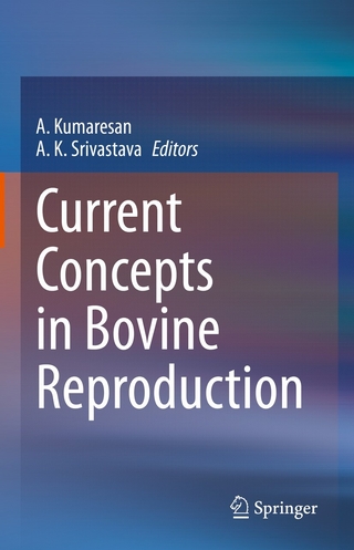Current Concepts in Bovine Reproduction - A. Kumaresan; A. K. Srivastava