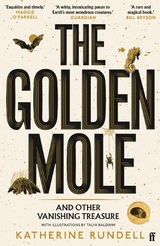 The Golden Mole -  Katherine Rundell